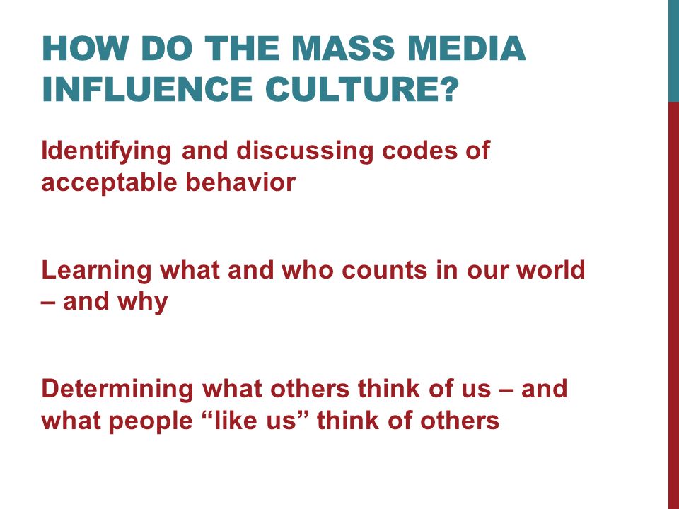 The influence of mass culture on